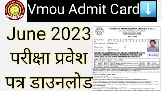 Vmou Admit Card Download | Vmou Kota June 2023 Exam Hall Ticket | kota open Exam City Change Link 🔗