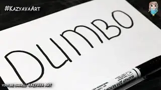 Как превратить слово Dumbo (Дамбо слонёнок) в рисунок.