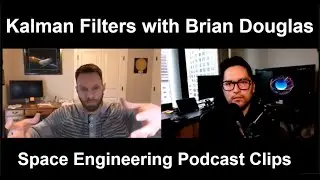 Kalman Filters Explained by Brian Douglas (Briefly) | Space Engineering Podcast Clips