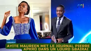 #gbairai Ayite Maureen #Nanawax met le journaliste Pierre Apkro dans la sauce 🤣🤣
