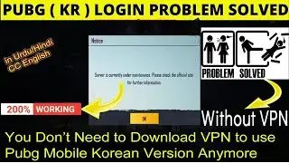 How to| Pubg Kr Server Under Maintenance Error Solution Without VPN| Server under maintenance||