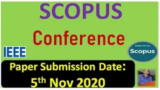 IEEE and Scopus Conference || IEEE Xplore Conference
