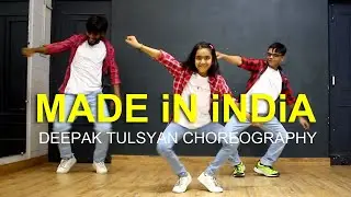Guru Randhawa: MADE IN INDIA | Elnaaz Norouzi | Deepak Tulsyan Dance Choreography
