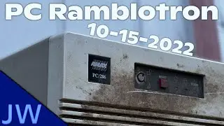 PC Ramblotron Vlog thing - 10-15-22