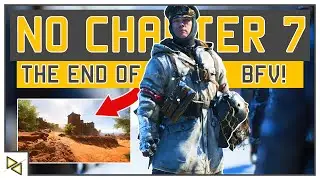 [BF5] NO CHAPTER 7 for BFV - LAST UPDATE in JUNE & END of Liveservice for BattlefieldV!