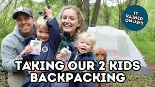 TAKING MY KIDS BACKPACKING | FAMILY BACKPACKING VLOG