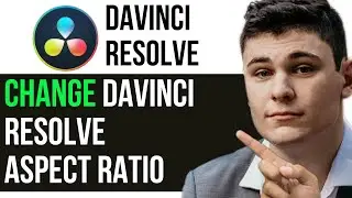 UPDATED 2024! How To Change Davinci Resolve Aspect Ratio