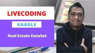 Kaggle LiveCoding: Real Estate DataSet