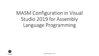 MASM Configuration in Visual Studio 2019 for Assembly Language Programming
