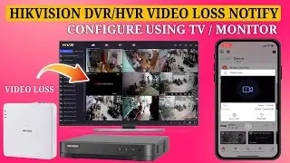 How to Enable Camera Video Loss Alerts on HIKVISION DVR and Receive Notifications on Hik-Connect App