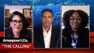 “The Calling:” A Look Inside the Emotional Journey of Medical School | Amanpour and Company