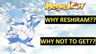 Why Everyone is Talking About why to get Reshiram Megamon?? | Mega Monster | MegaMon