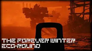 The Forever Winter: Ecoround Final