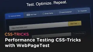 Performance Testing CSS-Tricks with WebPageTest