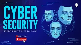 CYBERSECURITY | Everything You Need To Know