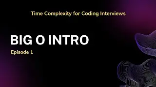 E1: Understanding Big O Notation: An Introduction
