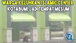 Warga Keluhkan Islamic Center Kotabumi Jadi Tempat Asusila 