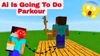 Ai Is Going To Play Minecraft | Ai Is Going To Do Parkour | Minecraft Ai