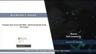 MS-4006: Copilot for Microsoft 365 for Administrators Part 2