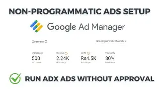 How To Live Adx Non Programmatic Ads On Any Site | Adx Non Programmatic Ads Setup Without Approval