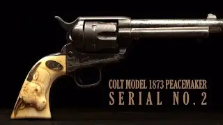 Colt Model 1873 Peacemaker, Serial Number 2