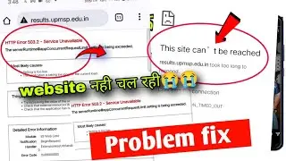 Http error 503.2-service unavailable results.upmsp website problem fix | up board website not worki
