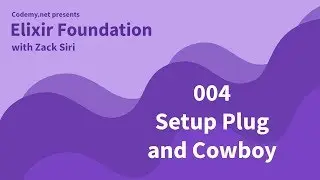 Elixir: Setup Plug and Cowboy - [004]