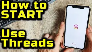 How to START Use Instagram Threads