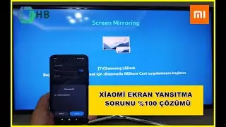 XİAOMİ EKRAN YANSITMA SORUNU %100 ÇÖZÜMÜ