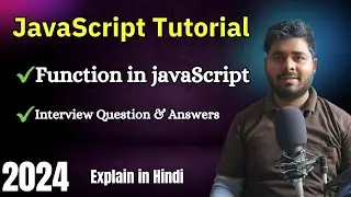 JavaScript Tutorial in Hindi #5 | Function In JavaScript 