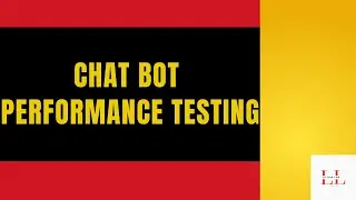 Chatbot Performance Testing : Lets Understand the Basics #chatbot #chatbotperformancetesting