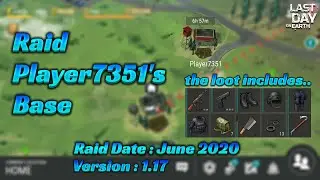 Raid Player7351 Base (LDOE - Last Day On Earth)