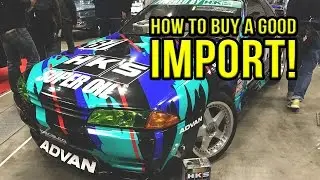 HOW TO MAKE SURE YOU'RE BUYING A GOOD JDM/ IMPORT CAR | JAPAN101