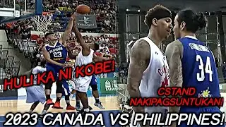 2023 CSTAND NAKIPAGSUNTUKAN SA CANADIAN! | KOBE PARAS NAGPAULAN NG BUTATA! | Canada vs Philippines