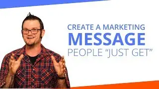 Creating A Marketing Message People 