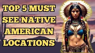 Native American Locations You Have to Visit! 2024 Wild West Vacation!