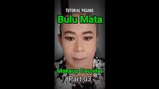 Makeup Ceu idar part.03 // Pasang bulu mata @ceu_idar