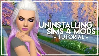 The Sims 4: How To Easily Uninstall CC | Cleaning Out My Mods Folder