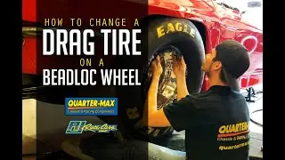 How to Change a Drag Tire on a Beadloc Wheel