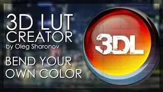 3D LUT Creator - Hands On Review & Software Demonstration