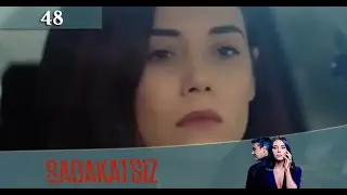 Неверный / Sadakatsiz   48 серия на русском языке [Анонс] [Дата выхода]