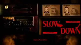 Trampsta & Gonzi - Slow Down