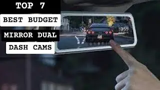 Best Budget Mirror Dual Dash Cams In 2023 - Top 7 Budget Mirror Dual Dash Cams Review (Buying Guide)