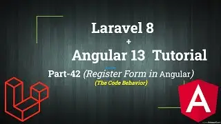 Register Form in Angular  with JWT Token Request to Laravel API | Laravel Angular Tutorial | Part-42