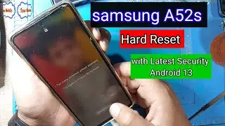 Samsung a52s 5G Hard Reset Pattern Unlock | Samsung a52s hard reset not working solved