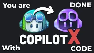 You are DONE with CODE... GitHub Copilot X with GPT4