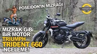 Mızrak Gibi Bir Motor İnceledim! Triumph Trident 660 İnceleme