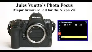 Major firmware update 2.0 for the Nikon Z8