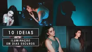 10 IDEIAS DE ILUMINAÇÃO - FOTOS EM DIAS SEM LUZ - Ideias de iluminação + Fotos com luz externa