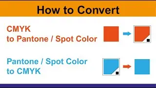 How to Convert CMYK to Pantone / Spot Colors & Pantone / Spot Colors to CMYK